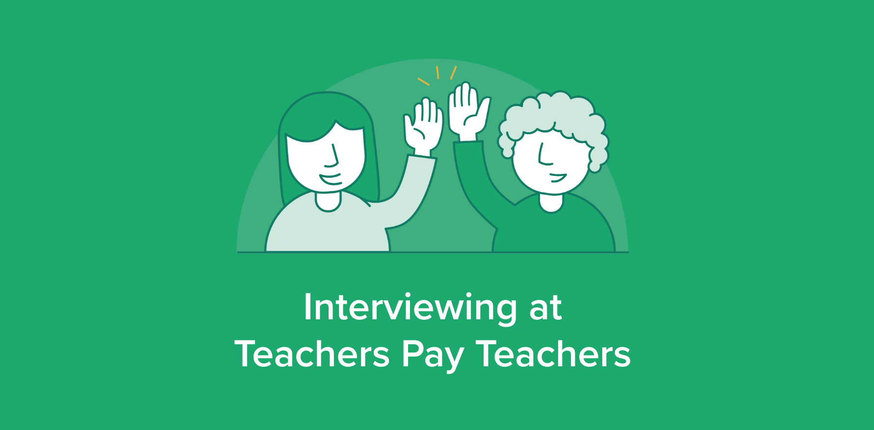 Interviewing at Teachers Pay Teachers